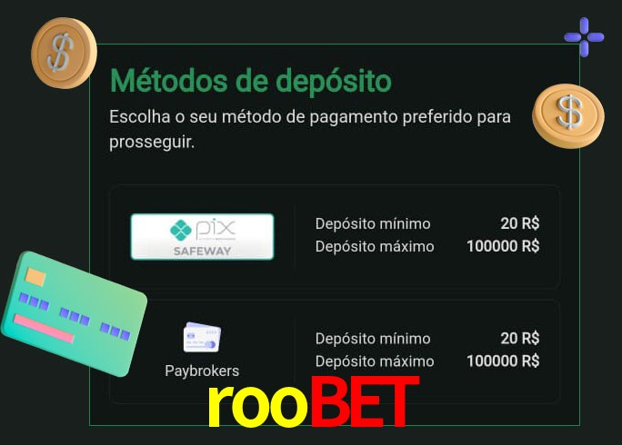O cassino roobet oferece uma grande variedade de métodos de pagamento